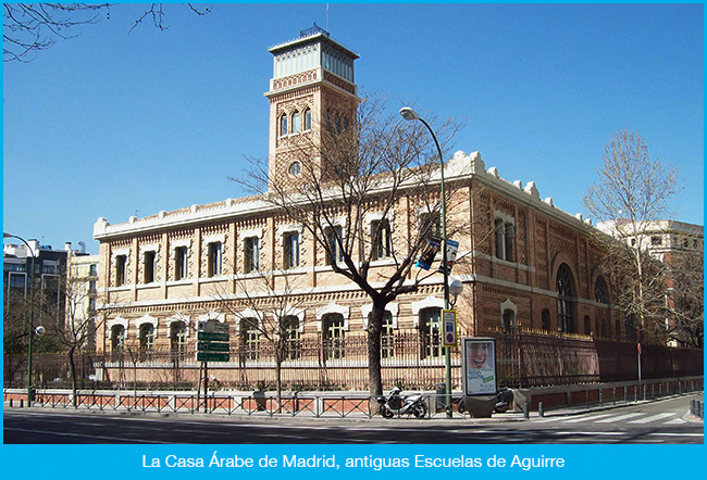 Casa Árabe. Escuelas de Aguirre