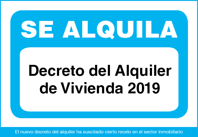 Nuevo Decreto del Alquiler de Vivienda 2019