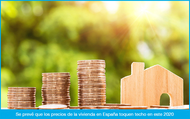 Los precios de la vivienda tocarán techo en 2020